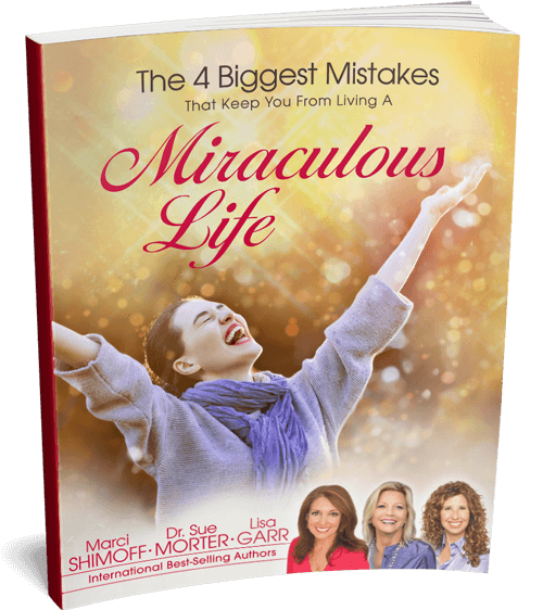 The 4 Biggest Mistakes That Keep You From Living a Miraculous Life