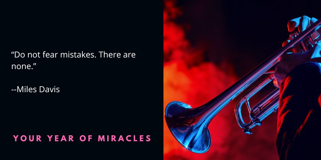 Turning Mistakes Into Miracles