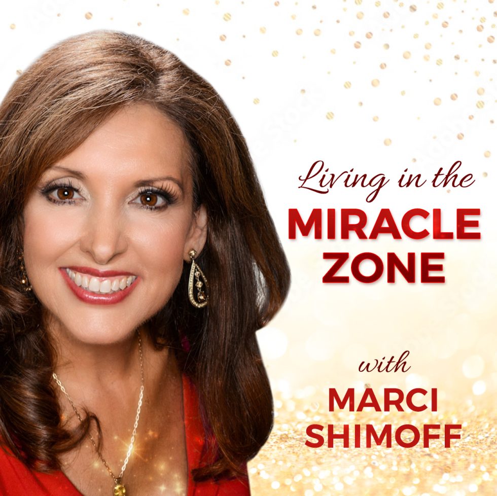 Living in the Miracle Zone Podcast - Your Year of Miracles