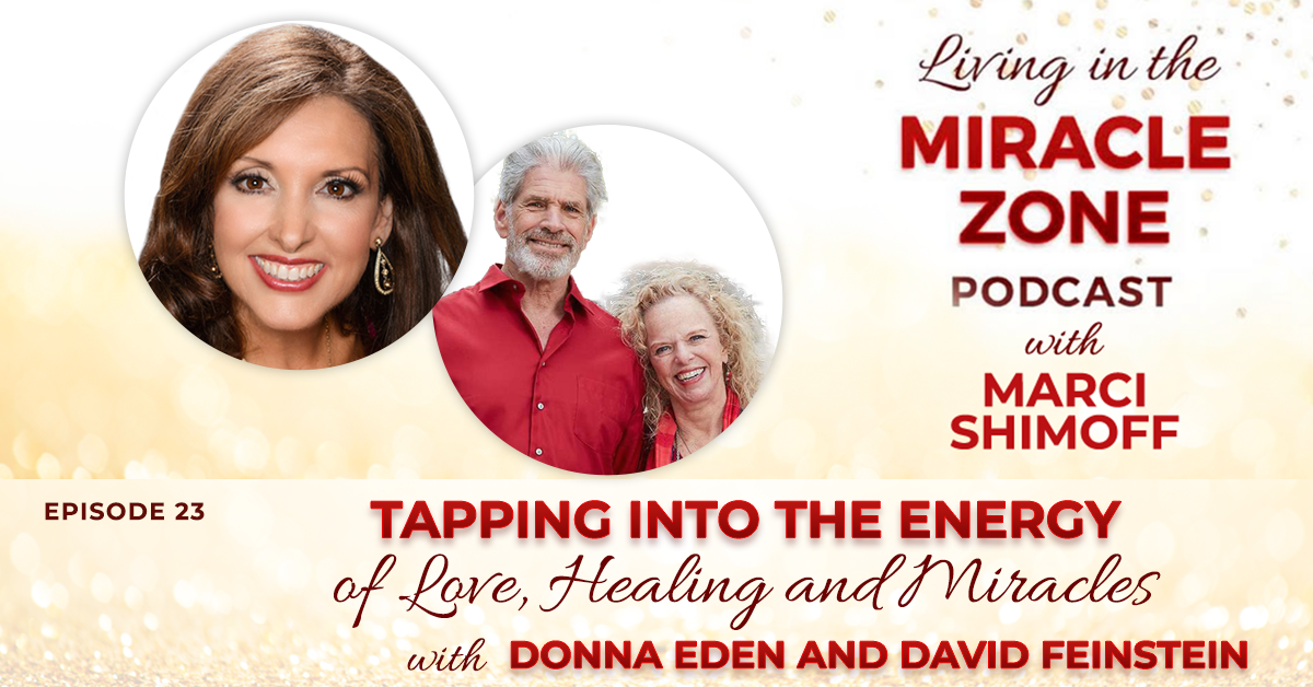Tapping Into the Energy of Love, Healing and Miracles
