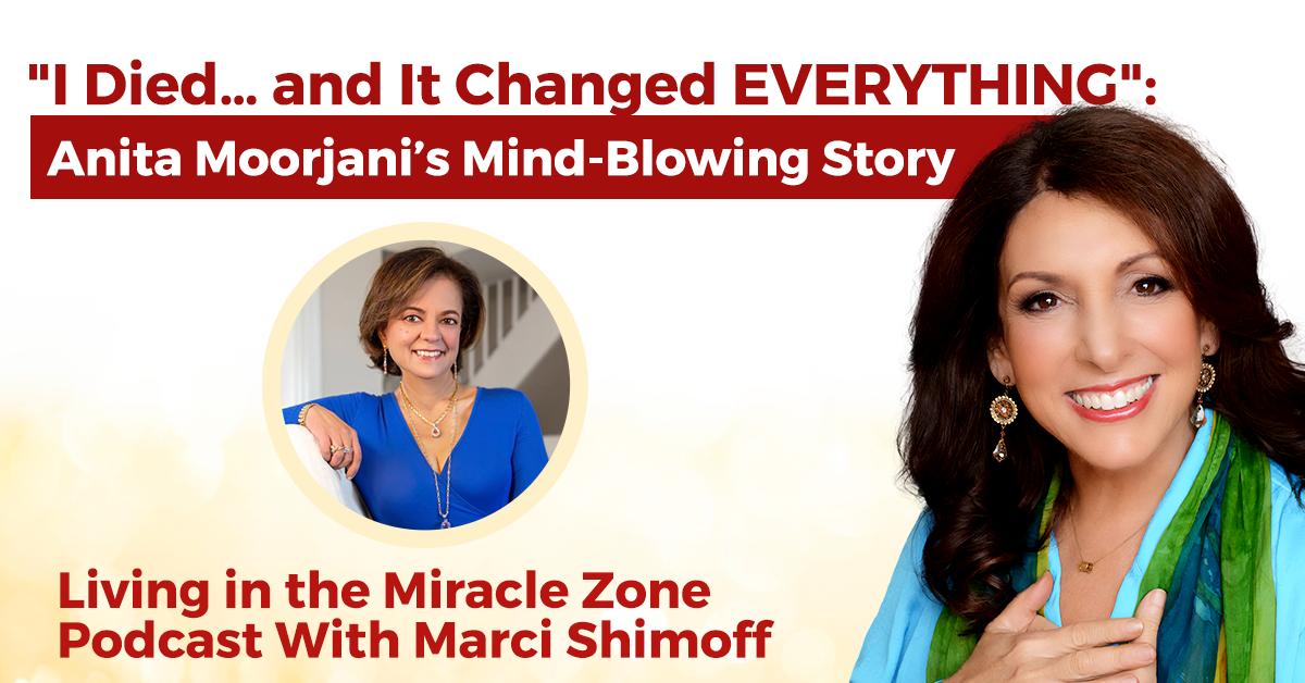 Episode 39: “I Died… and It Changed EVERYTHING”: Anita Moorjani’s Mind-Blowing Story