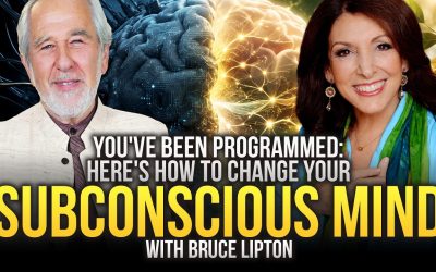 Episode 80: “You’ve Been Programmed: Here’s How to Change Your Subconscious Mind” with Bruce Lipton